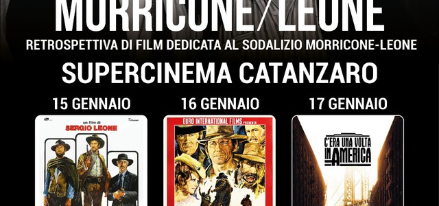 Il Teatro Politeama da domani per tre giorni al Supercinema di Catanzaro con la retrospettiva di film dedicata a Morricone e Leone