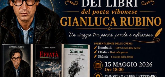 presentazione di libri del poeta vibonese Gianluca Rubino in ambio di progetto del Comune di Lamezia Terme “Il maggio dei libri 2026”
